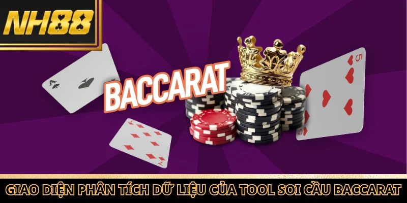 Giao diện phân tích dữ liệu của Tool soi cầu baccarat